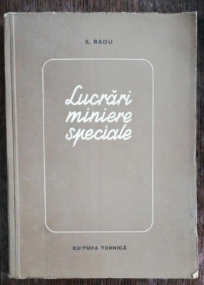 LUCRARI MINIERE SPECIELE - A.RADU foto