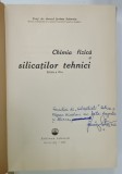 CHIMIA FIZICA A SILICATILOR TEHNICI de SERBAN SOLACOLU , 1968 , PREZINTA HALOURI DE APA SI URME DE UZURA *