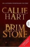 Brimstone. Seria Fae si Alchemy Vol.2 - Callie Hart