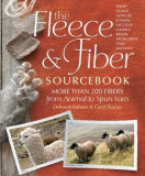 The Fleece and Fiber Sourcebook: More Than 200 Fibers, from Animal to Spun Yarn