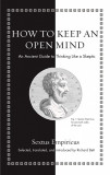 How to Keep an Open Mind | Sextus Empiricus