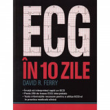 ECG in 10 zile - David R. Ferry, ALL