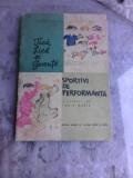 TICA LICA SI GOANTA ... SPORTIVI DE PERFORMANTA - VASILE TOFAN