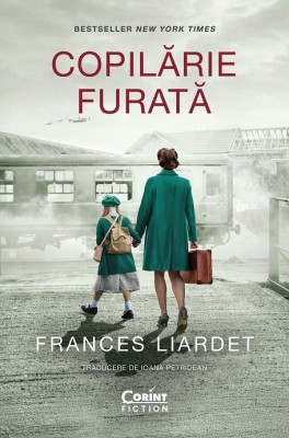 Copilarie Furata, Frances Liardet - Editura Corint foto