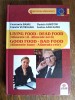 Alimente vii - nevii, alimente bune - rele - Constantin Banu / R8P1F, Alta editura