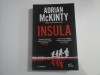 ADRIAN McKINTY - INSULA