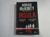 ADRIAN McKINTY - INSULA