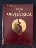 Tratat de obstetrica &ndash; Ioan Munteanu, ed. II, vol. 1