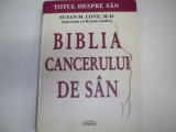 Biblia Cancerului De San - Susan M. Love, M.d, Karen Lindsey ,550094, semne