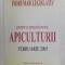 INDRUMAR LEGISLATIV PENTRU PRACTICAREA APICULTURII , EDITIA A III - A , 2005