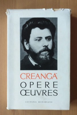 Ion Creangă - Oeuvres. Opere (ediție bilingvă; Meridiane, 1965, cu supracopertă) foto