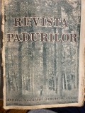 Revista Padurilor Nr.5=6/1943, anul 55, organul Societatii Progresul Silvic