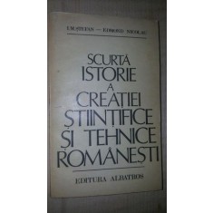 Scurta istorie a creatiei stiintifice si tehnice romanesti- I.M.Stefan, Edmond Nicolau