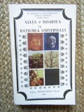 BOGDAN V. DELAVRANCEA - VIATA SI MOARTEA IN RATIUNEA UNIVERSULUI