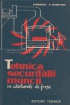 Tehnica securitatii muncii in atelierele de forja foto