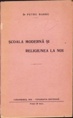 C5211N Școala modernă și religiunea la noi de Petru Barbu, 1916