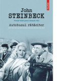 Autobuzul ratacitor - John Steinbeck, Dana Craciun