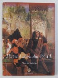 PORTRETUL DOMNULUI W.H. de OSCAR WILDE , 2002