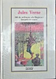 JULES VERNE 500 DE MILIOANE ALE BEGUMEI SARPELE DE MARE 2010 IN FOLIE ADEVARUL