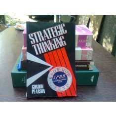 Strategic thinking - Gordon Pearson (gandire strategica)