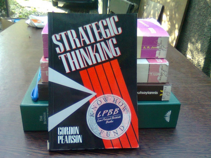 Strategic thinking - Gordon Pearson (gandire strategica)
