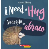 I Need a Hug (Bilingual)