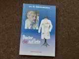 Doctor de suflete D. Grigorescu, 2011, Adrian Paunescu