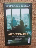 Aniversarea - Stephanie Bishop