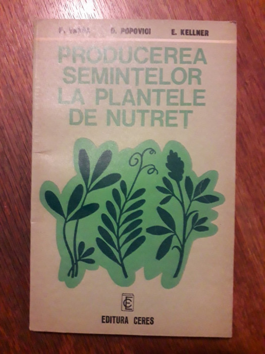 Producerea semintelor la plantele de nutret / R5P3S