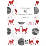 Hallgasd a sz&eacute;l dal&aacute;t! - Flipper, 1973 - Murakami Haruki