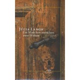 Ein M&auml;dchen zwischen zwei Welten - L&aacute;ngh J&uacute;lia