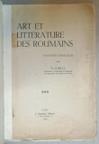 Artă și Literatură Rom&acirc;ni, Vol. III, N. Iorga, 1929, Coperta Refăcută - Istoria Artei, Editura J. Gamber, Paris