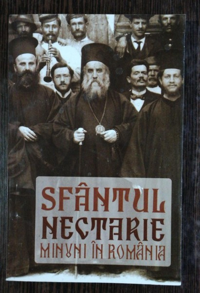 SFANTUL NECTARIE MIINUNI IN ROMANIA -DANION VASILE