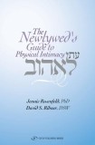 The Newlywed&#039;s Guide to Physical Intimacy