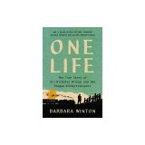One Life: The True Story of Sir Nicholas Winton and the Prague Kindertransport