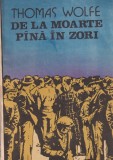 Thomas Wolfe - De la moarte pana in zori, Univers
