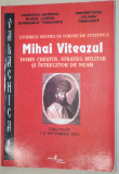 MIHAI VITEAZUL DOMN CRESTIN, STRATEG MILITAR SI INTREGITOR DE NEAM 2001, 2004