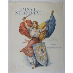 IMNUL NEAMULUI , versuri de VASILE MILITARU , muzica de DUMITRU MIHAILESCU - TOSCANI , PE COPERTA O CROMOLITOGRAFIE de PICTORUL STOICA DUMITRESCU ,