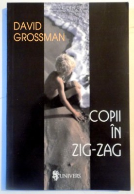 COPII IN ZIG-ZAG de DAVID GROSSMAN , 2004 foto
