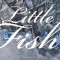 Little Fish