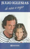 Julio Iglesias - De Ni&ntilde;a A Mujer, Caseta audio