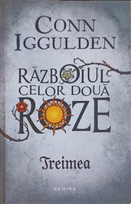 RAZBOIUL CELOR DOUA ROZE. TREIMEA-CONN IGGULDEN-253347 foto