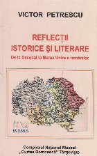 Reflectii istorice si literare. De la Decebal la Marea Unire a romanilor foto