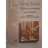 George Enescu - Violon et orchestre, vol. III (Editia: 2005)