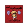 Mad, Mad, Mad