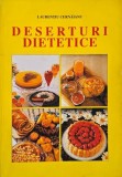 Deserturi dietetice - Laurentiu Cernaianu (putin uzata)