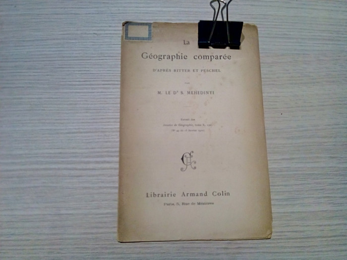 LA GEOGRAPHIE COMPAREE d`apres Ritter et Peschel - S. Mehedinti - Librairie Armand Colin, 1901, 9 p.