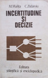 M. Malita - Incertitudine si decizie, vol. 1 (1980)