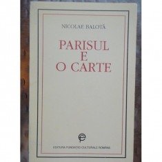 PARISUL E O CARTE - NICOLAE BALOTA