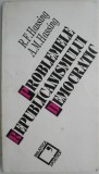 Problemele republicanismului democratic &ndash; R. F. Hassing, A. M. Hassing (putin uzata)